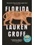 Florida - Lauren Groff. 1