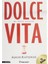 Dolce Vıta - Aşkım Kapışmak 1