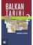 Balkan Tarihi 2: 20. Yüzyıl - Barbara Jelavich 1