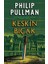 Keskin Bıçak - Philip Pullman 1