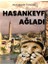 Hasankeyf Ağladı - Abdulkadir Tuncay 1