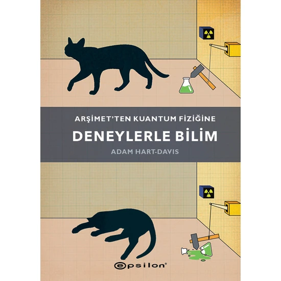 Arşimet’ten Kuantum Fiziğine Deneylerle Bilim - Adam Hart-Davis