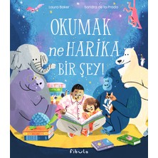 Okumak Ne Harika Bir Şey!