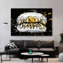 Altın Dişler Hustle Harder Boya Sıçramaları Sokak Sanatı Kanvas Tablo