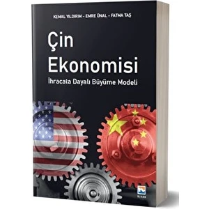 Çin Ekonomisi - Ihracata Dayalı Büyüme Modelleri - Fatma Taş