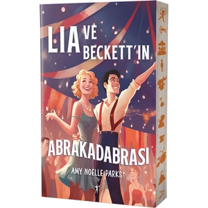 Lıa ve Beckett’ın Abrakadabrası - Amy Noelle Parks