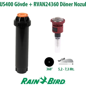 Rain Bird  RVAN24360 Döner Nozul Tam Tur 5,2 - 7,3 Mt. ve US400 Boş Gövde Seti