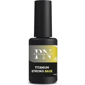 Patrisa Nail Titanium Strong Base Coat Baz, 8 ml
