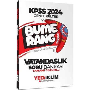 Yediiklim Yayınları 2024 KPSS Genel Kültür Bumerang Vatandaşlık Tamamı Çözümlü Soru Bankası