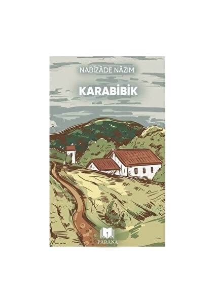 Karabibik - Nabizade Nazım