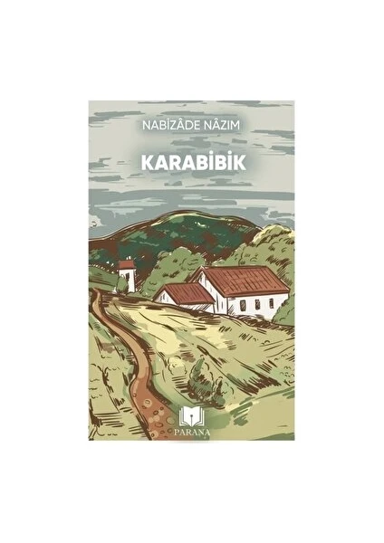 Karabibik - Nabizade Nazım