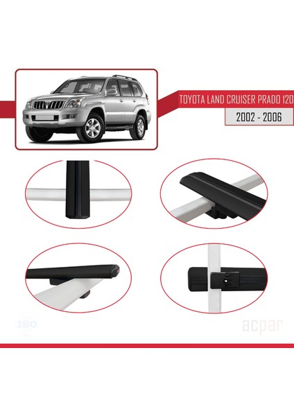 Toyota Land Cruiser Prado (J120) 2002-2006 Arası ile Uyumlu Basıc Model Ara Atkı Tavan Barı Siyah 3 Adet