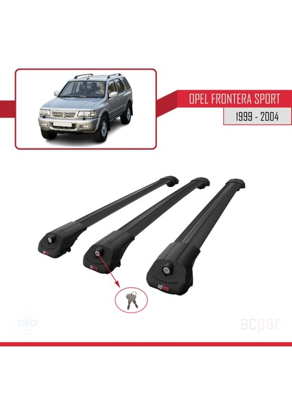 Opel Frontera Sport 1999-2004 Arası ile Uyumlu Ace-1 Ara Atkı Tavan Barı Siyah 3 Adet Bar fırsatları