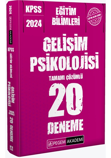 KPSS 2024 Eğitim Bilimleri Gelişim Psikolojisi 20 Deneme