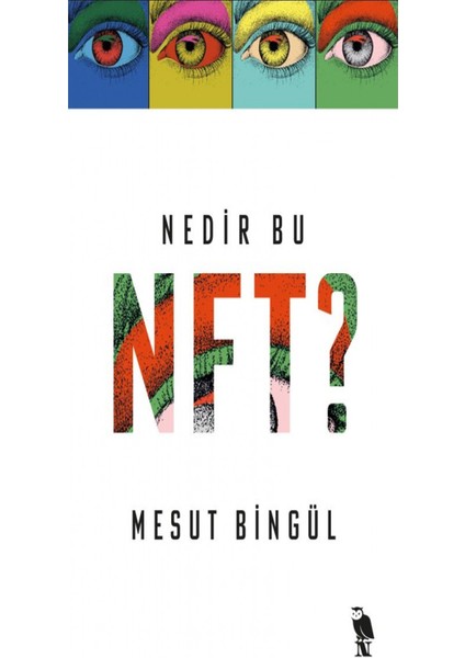 Nedir Bu Nft? - Mesut Bingül