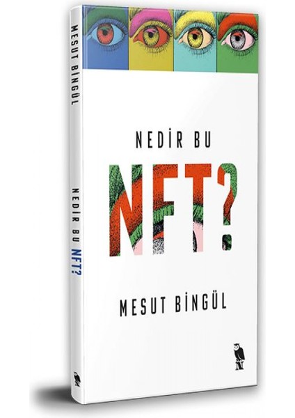 Nedir Bu Nft? - Mesut Bingül