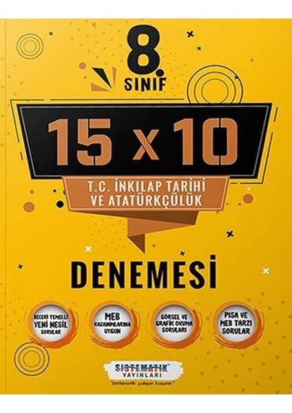 8. Sınıf T.c. Inkılap Tarihi ve Atatürkçülük 15X10 Deneme