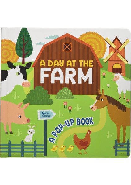 A Day At The Farm: A Pop Up Book – Agnese Baruzzi