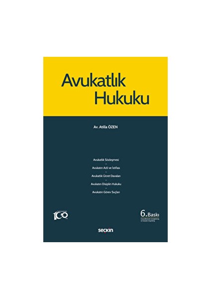 Avukatlık Hukuku - Atilla Özen