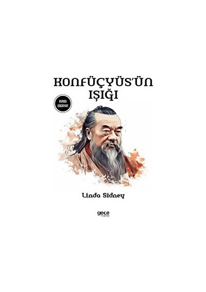 Konfüçyüs’ün Işığı - Linda Sidney