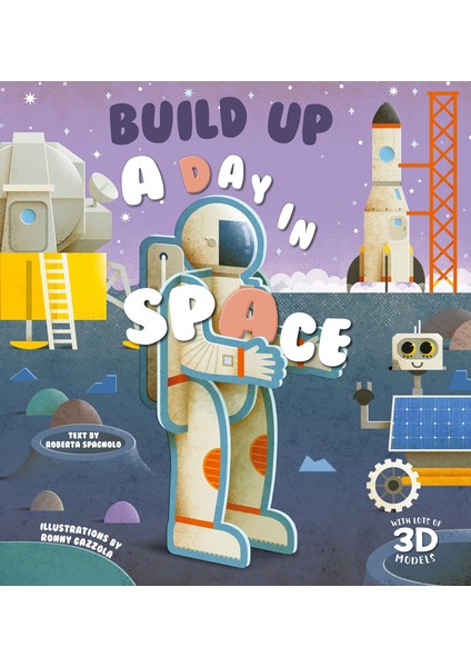 Build Up A Day In Space - Robeerta Spagnolo