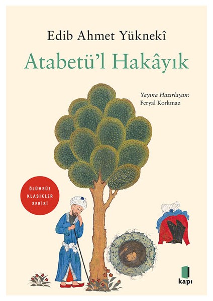 Atabetü'l Hakâyık - Edib Ahmet Yüknekî