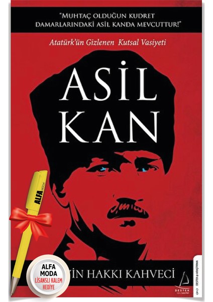 Asil Kan (Hüseyin Hakkı Kahveci) + Moda Lisanslı Kalem Hediye - Destek Yayınları