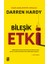 Küçük Adımlar Büyük Sonuçlar Bileşik Etki - Darren Hardy 1