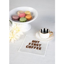 WELL STORE But First Coffee - Kokteyl Peçetesi