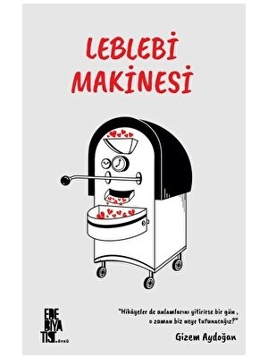 Leblebi Makinesi - Gizem Aydoğan