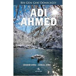 Adı Ahmed -Cevahir Ayrıç