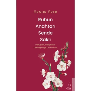 Ruhun Anahtarı Sende Saklı - Öznur Özer