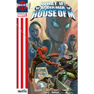 What If? Spider-Man: House Of M - Michael Gallagher