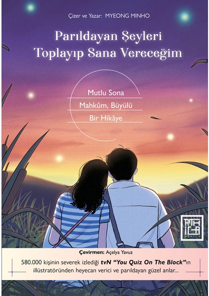 Parıldayan Şeyleri Toplayıp Sana vereceğim - Myeong Minho