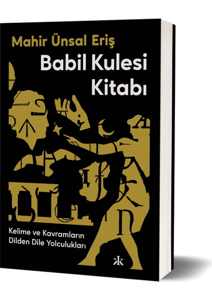 Babil Kulesi Kitabı - Mahir Ünsal Eriş