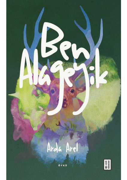 Ben Alageyik - Arda Arel