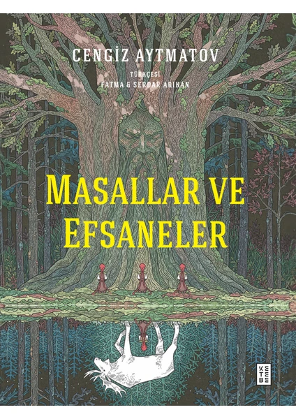 Masallar ve Efsaneler - Cengiz Aytmatov