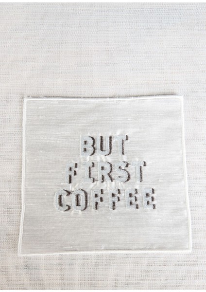 But First Coffee - Kokteyl Peçetesi
