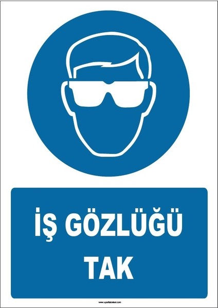 Eser - İş Gözlüğü Tak (Levha)