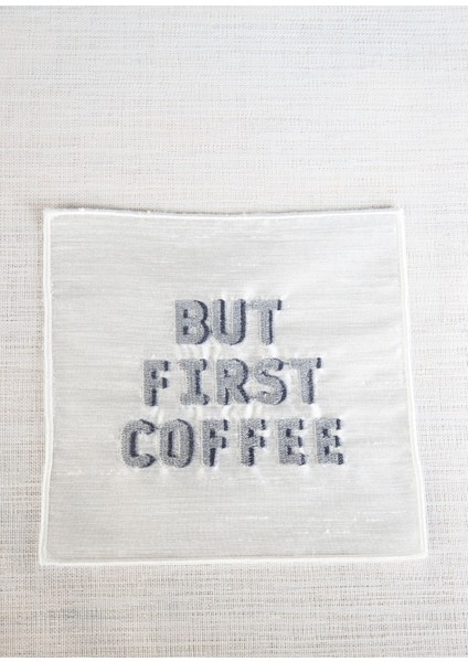 But First Coffee - Kokteyl Peçetesi