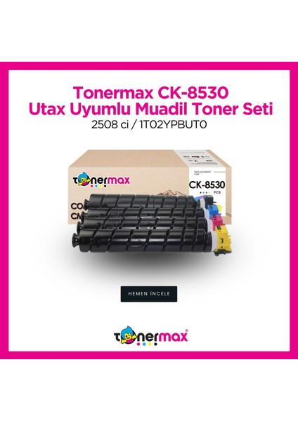 Utax CK-8530 Muadil Toner Takım/ 2508 Ci