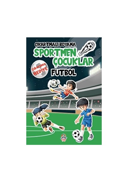Çıkartmalı Boyama - Sportmen Çocuklar - Futbol