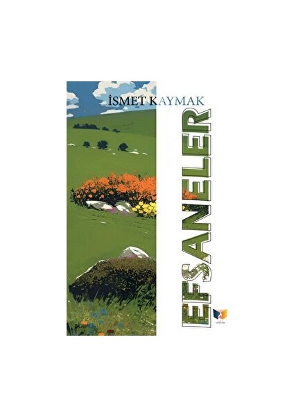 Efsaneler - İsmet Kaymak