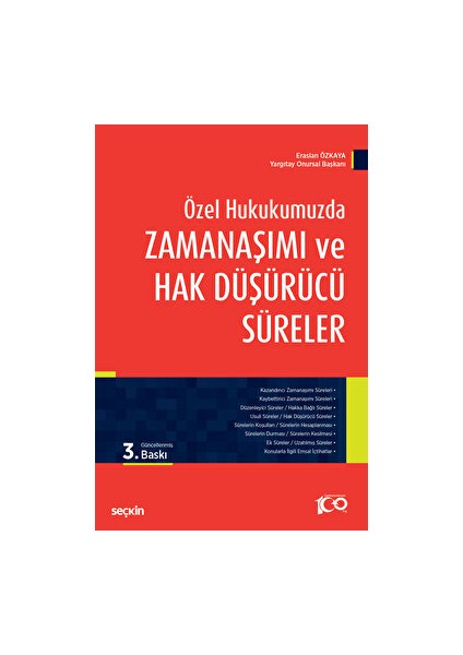 Özel Hukukumuzda Zamanaşımı ve Hak Düşürücü Süreler - Eraslan Özkaya