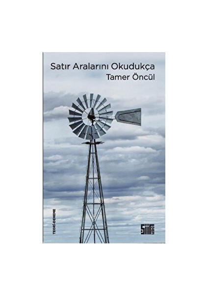 Satır Aralarını Okudukça - Tamer Öncül