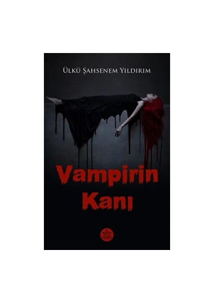 Vampirin Kanı - Ülkü Şahsenem Yıldırım