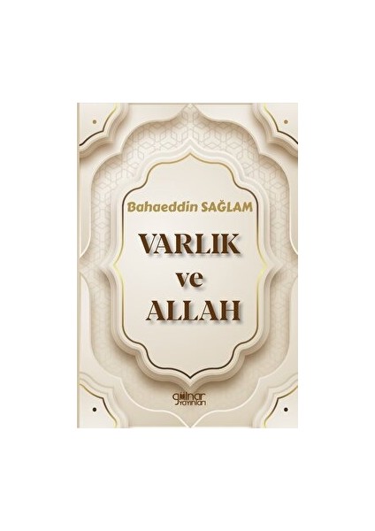 Varlık ve Allah - Bahaeddin Sağlam