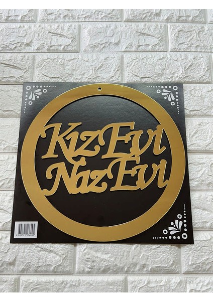 - Kız Evi Naz Evi Yazılı Pleksi Kapı Ve Duvar Süsü Gold Nrmsa
