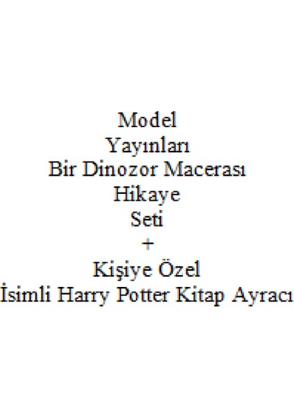 2. 3. 4. Sınıf Hikaye Kitabı Seti Bir Dinozor Macerası Yeni + Kişiye Özel Isimli Harry Potter Kitap Ayracı fiyatları