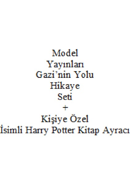 3. 4. Sınıf Hikaye Kitabı Seti Gazi'nin Yolu Yeni + Kişiye Özel Isimli Harry Potter Kitap Ayracı